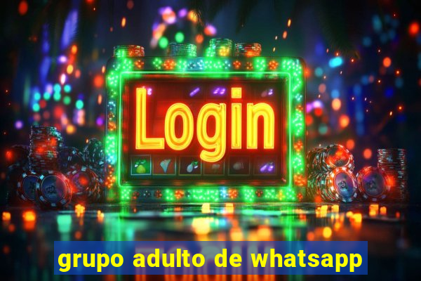 grupo adulto de whatsapp